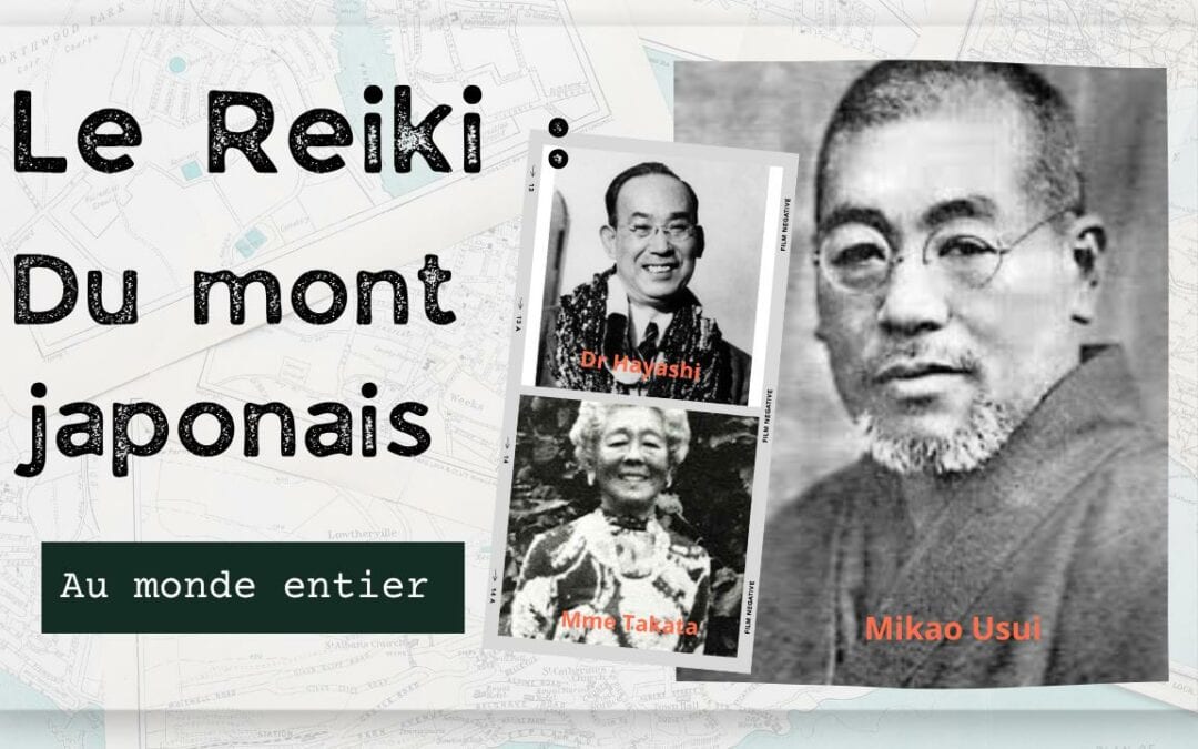 L’histoire du Reiki : de Mikao Usui à son arrivée en Europe